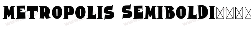 Metropolis SemiBoldI字体转换